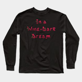 In a Wine-Dark Dream Title Logo Comic Greek Mythology Long Sleeve T-Shirt